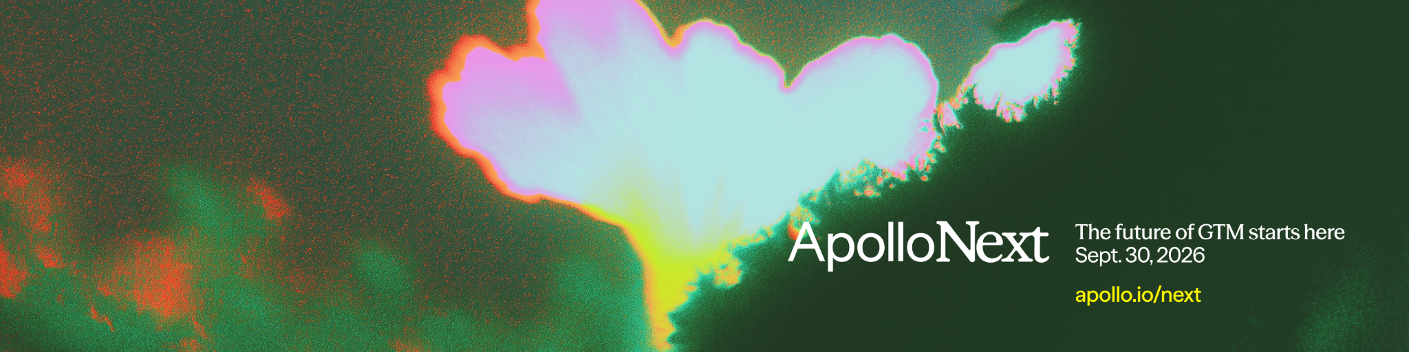 ApolloNEXT - The future of GTM starts here - September 30, 2026